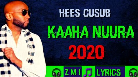 Iskalaaji Hees Cusub Kaaha Nuura Zmi Lyrics 2020 Youtube