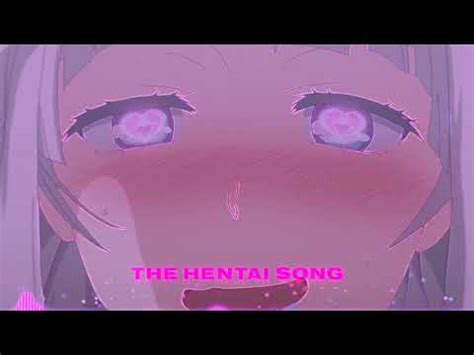 The Hentai Song S RL YouTube