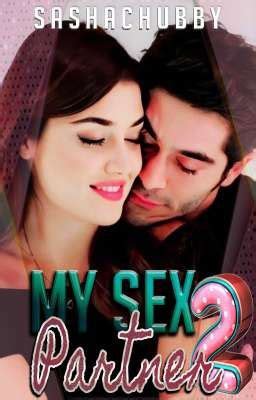 MY SEX PARTNER 2 Sasha Wattpad