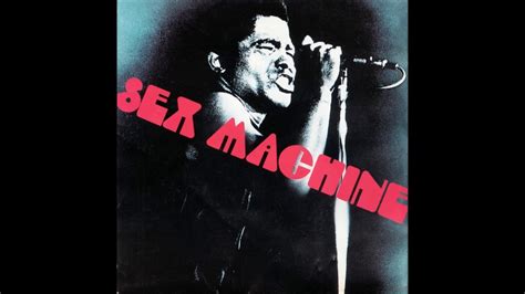 James Brown Sex Machine Long Version Youtube