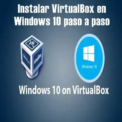 Instalar VirtualBox En Windows 10 Paso A Paso 2025 Elyex