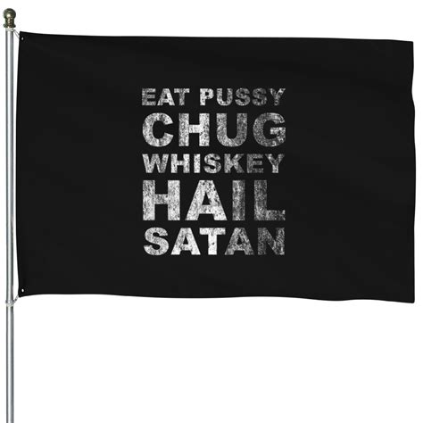 Hail Satan Eat Pussy Chug Whiskey Hail Satan SALE Satan Loves You Vintage Satan Loves You