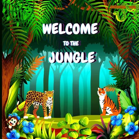 Welcome to the Jungle : Colorful Educational and Entertaining Book for ...