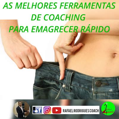 As Ferramentas Do Meu Coaching De Emagrecimento Definitivo Que Mais