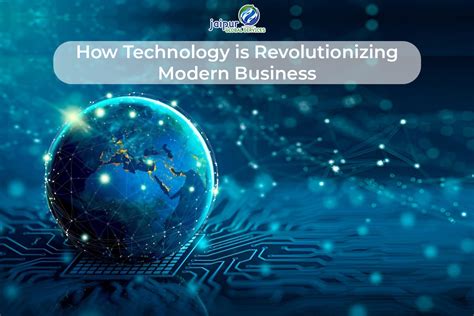 How Technology is Revolutionizing Modern Business - JG SERVICES