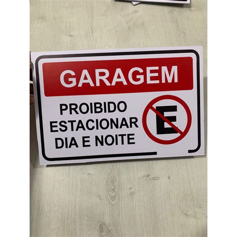 Placa Proibido Estacionar Dia E Noite Shopee Brasil