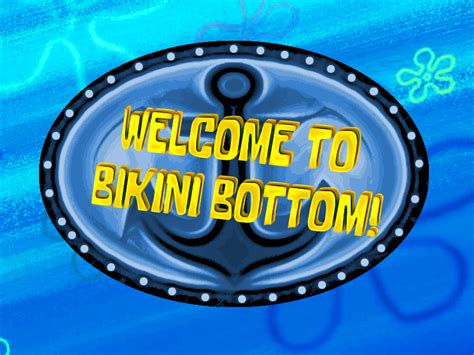 Welcome To Bikini Bottom Sign Spongebob