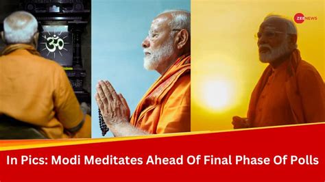 Pm Modis Meditation Retreat Ahead Of Final Phase Of 2024 Lok Sabha