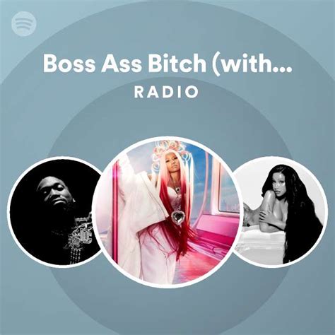 Boss Ass Bitch With PTAF Remix Radio Playlist By Spotify Spotify