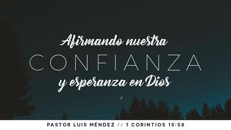 Afirmando Nuestra Confianza Y Esperanza En Dios Integridad Sabidur A