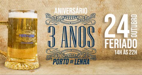 Cervejaria Porto de Lenha Aniversário de 3 anos em Manaus Sympla