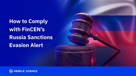 Key Highlights From Fincens Russia Sanctions Evasion Alert Merkle