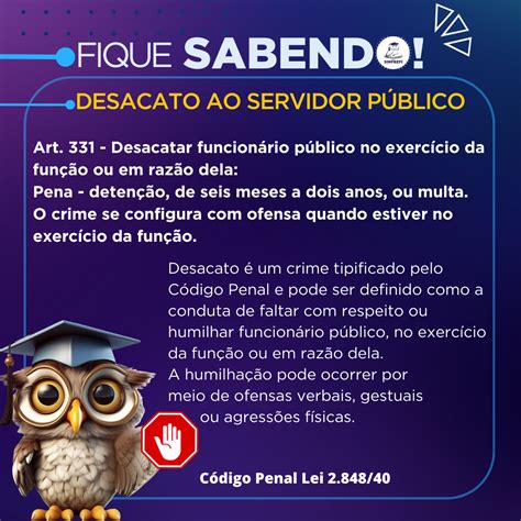 Desacato A Servidor Público - FIQUE SABENDO! DESACATO AO SERVIDOR PÚBLICO – SINPREFI