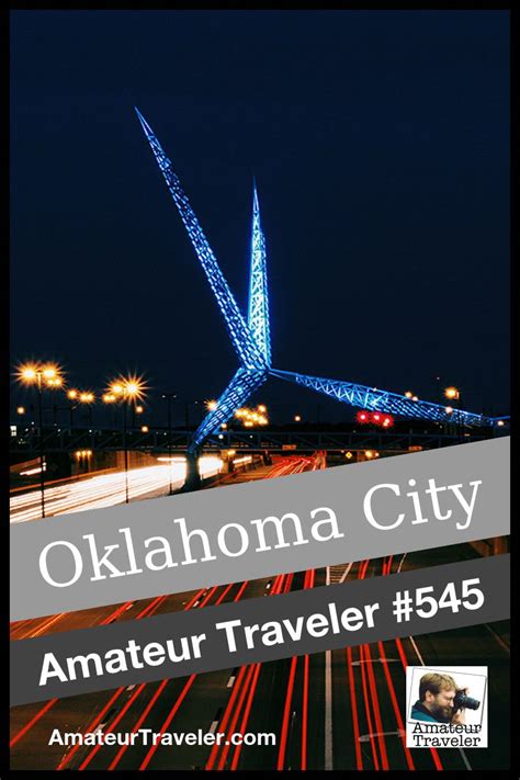Travel to Oklahoma City (Podcast) - Amateur Traveler