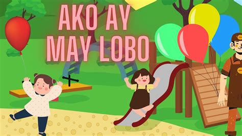 Ako Ay May Lobo Awiting Pambata Nursery Rhymes Titser Jeyn Youtube