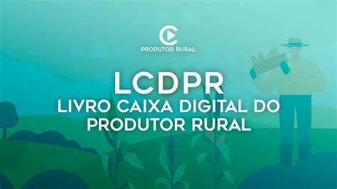 Lcdpr Livro Caixa Digital Do Produtor Rural Contabilista Play