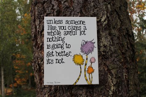 Quotes About Trees From The Lorax. QuotesGram