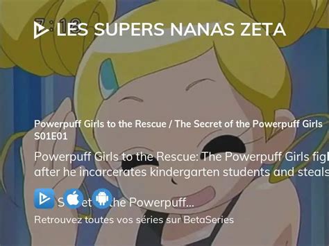 Regarder Les Supers Nanas Zeta Saison Pisode Streaming Complet