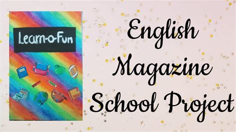 English Magazine For School Project 📚 Craft Your Passion Youtube