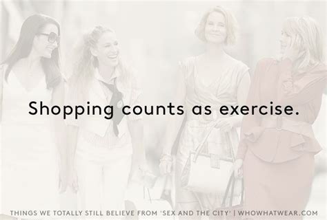 15 Things We Totally Still Believe From Sex And The City Who What Wear