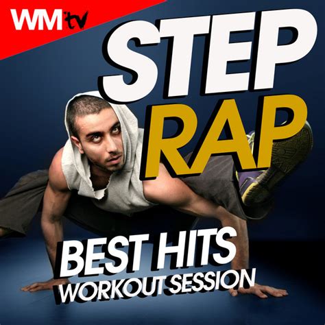 Step Rap Best Hits Workout Session 60 Minutes Non Stop Mixed