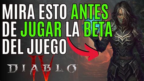 TODO Lo Que DEBES De SABER De La BETA ABIERTA De DIABLO 4