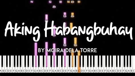 Aking Habangbuhay By Moira Dela Torre Piano Cover Sheet Music Youtube