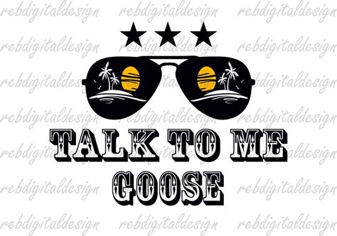 Talk To Me Goose Svg Pdf Png Eps Instant Digital Download Clipart