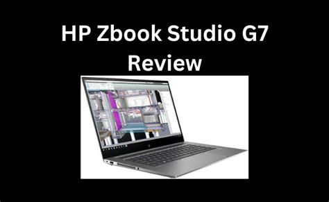 HP Zbook Studio G7 Review - The Tech World Guru
