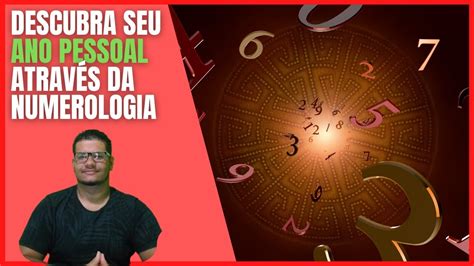 Aprenda A Calcular Seu Ano Pessoal De Acordo A Numerologia