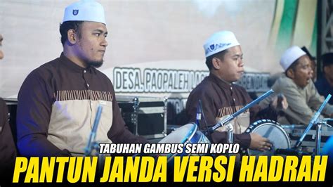 PANTUN JANDA VERSI HADRAH YA IMAMARUSLI TABUHAN FULL KOPLO SEMI GAMBUS