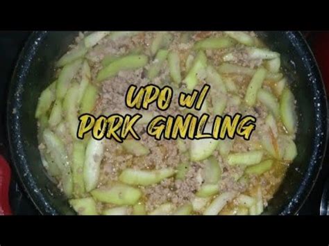 Paano Magluto Ng Ginisang Upo W Giniling My Own Version Youtube