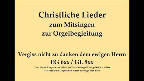 Vergiss Nicht Zu Danken Dem Ewigen Herrn Christliches Lied Zum