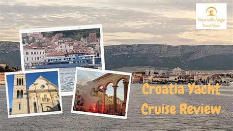 Croatia Yacht Cruise Review - by Trips with Angie