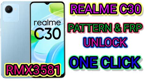 REALME C30 RMX3581 PATTERN FRP UNLOCK ONE CLICK YouTube