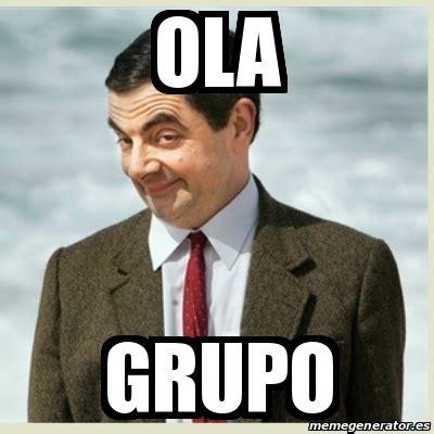 Meme Mr Bean Ola Grupo 26533929