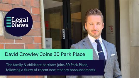 30 Park Place welcomes David Crowley to chambers - Legal News