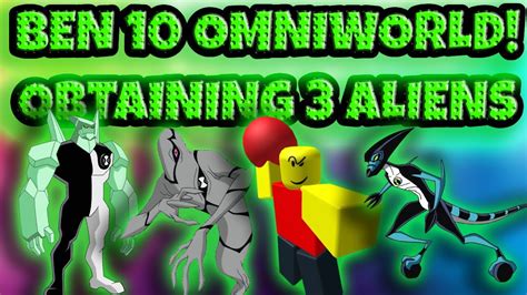 Ben 10 OmniWorld Obtaining Aliens YouTube