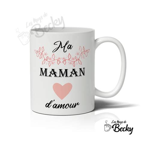 Mug Personnalisé Maman d Amour Avec Cœur Les Mugs de Becky