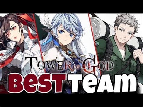 LES MEILLEURS TEAMS POUR DÉBUTER TOWER OF GOD NEW WORLD YouTube