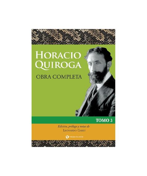 Obra Completa Horacio Quiroga 4 Tomos