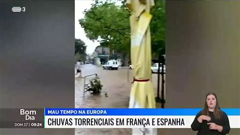 Mau tempo na Europa Chuvas torrenciais em França e Espanha Portugal