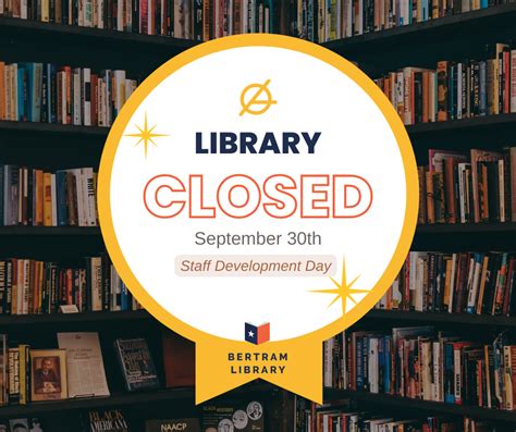 Library Closed Staff Development Day — Bertram Library