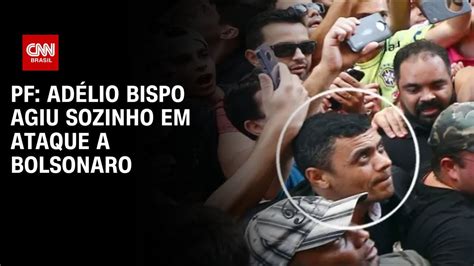 Pf Ad Lio Bispo Agiu Sozinho Em Ataque A Bolsonaro Live Cnn Youtube