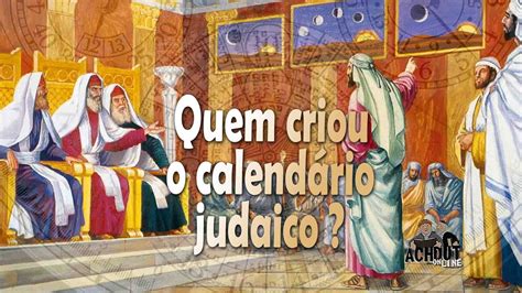 Quem Criou O Calendário Judaico Programa Láma Rabino 119 Youtube