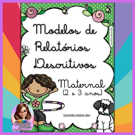 Relatorio Individual Maternal 3 Anos - 12 modelos de relatórios para alunos do Maternal (2 e 3 anos) - Volume ...