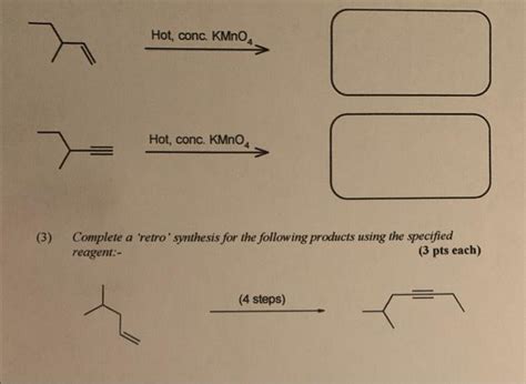Solved Hoth Conc Kmno Hot Conc Kmno Complete A Chegg