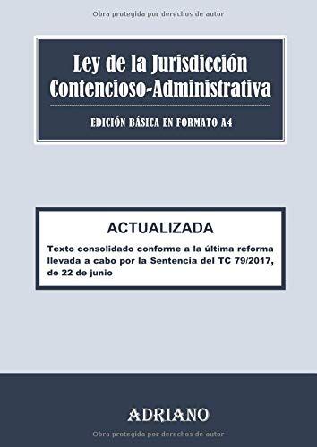 Ley De La Jurisdicción Contencioso Administrativa Edición Básica En