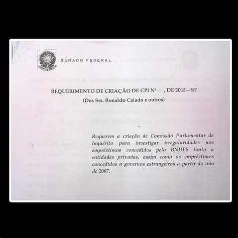 Pt Em Pânico Oposição Protocola No Senado Pedidos De Cpi Do Bndes E