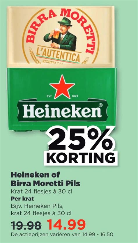 Heineken Of Birra Moretti Pils Aanbieding Bij Plus